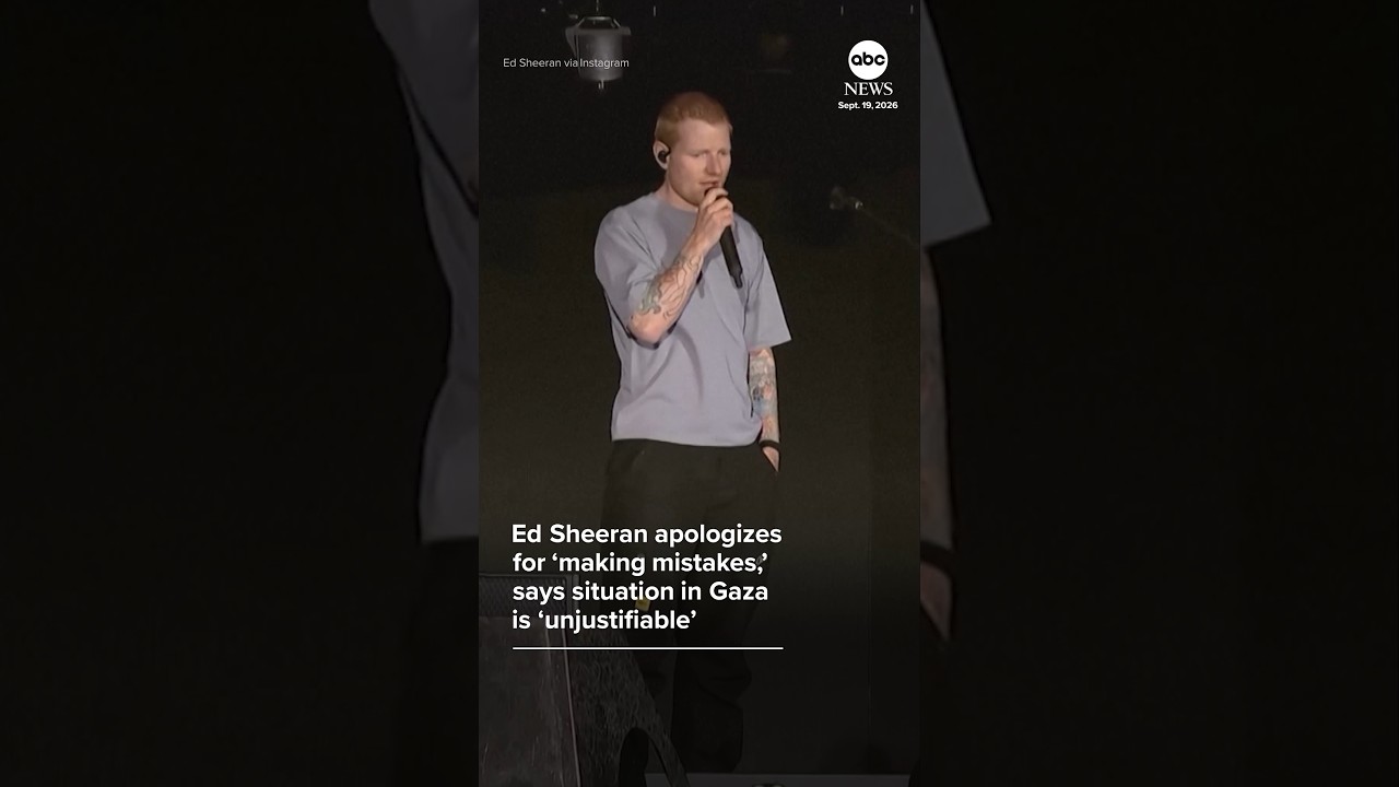 Ed Sheeran apologizes for 'making mistakes,' says situation in Gaza is 'unjustifiable'