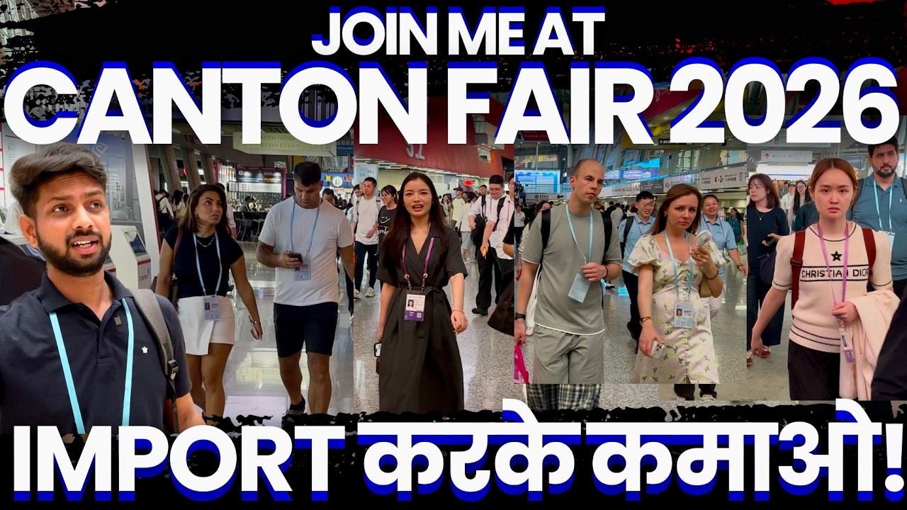 Canton Fair 2026 Products | New Business from China | 2026 Business Ideas | Import from China
