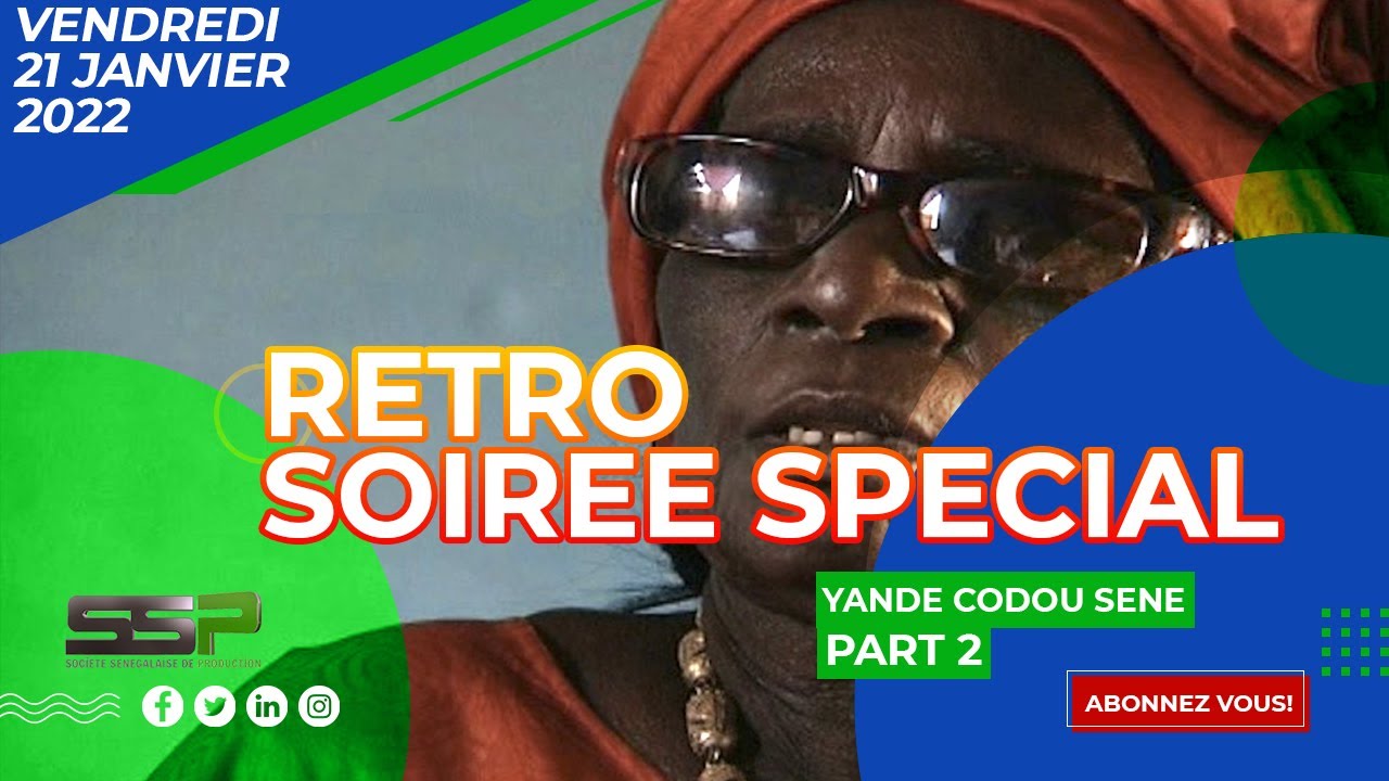 SOIREE SPACIAL: YANDE CODOU SENE PART 2
