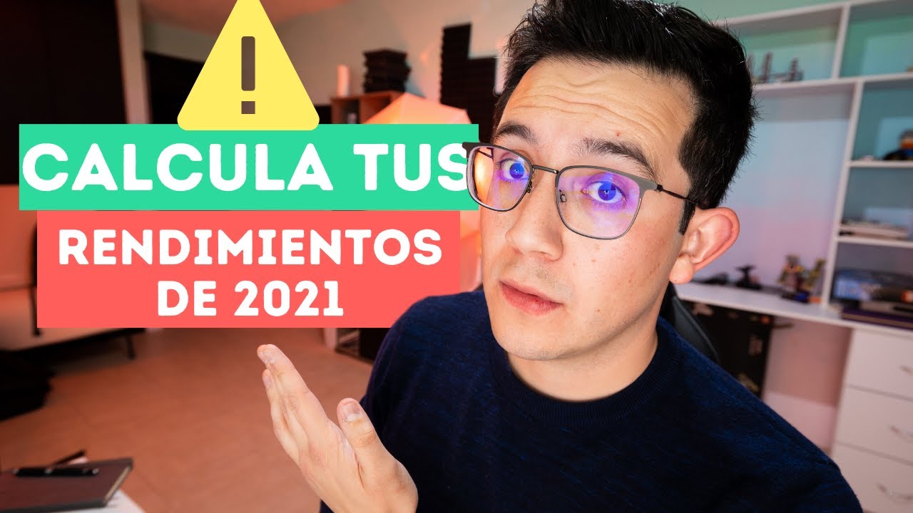 Los rendimientos de tus inversiones en 2021 MIENTEN