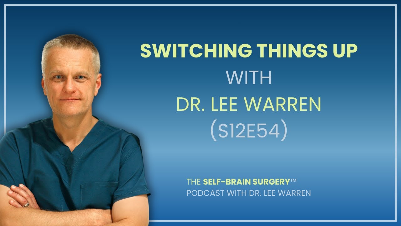 Switching Things Up: Rewiring Your Brain Starts Here
