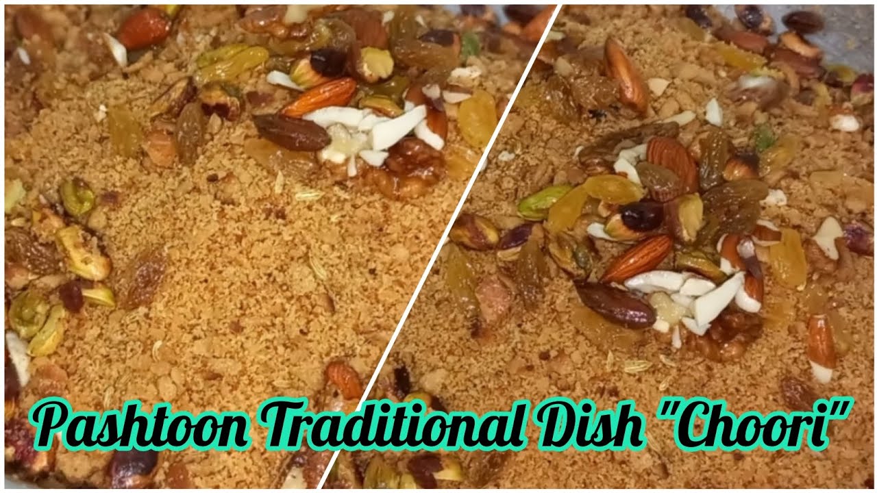 Churi/ Choori Recipe || How To Make Pashtoon Traditional Sweet Dish