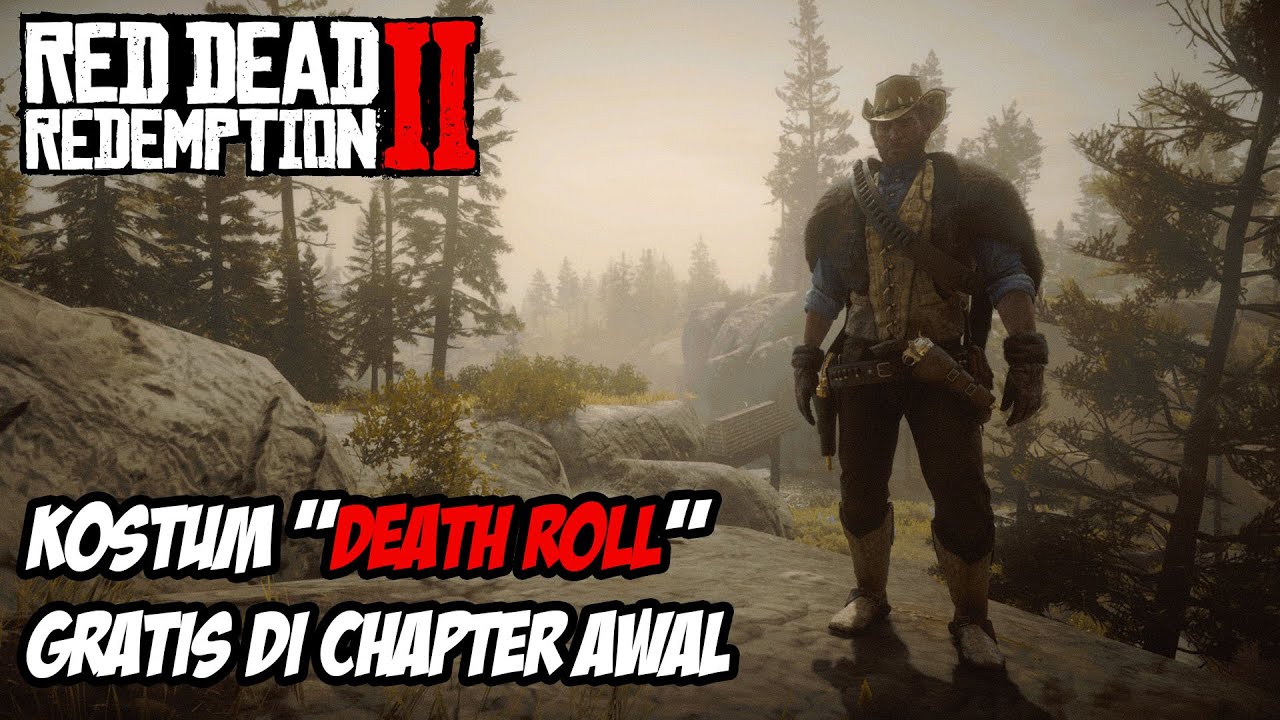 RDR 2 | RDR TIPS | MENDAPATKAN KOSTUM DEATHROLL DI CHAPTER AWAL