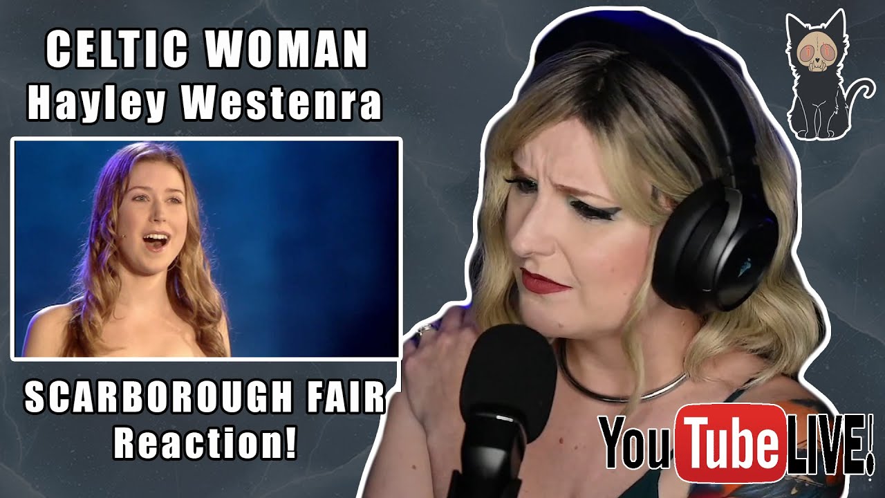 CELTIC WOMAN (Hayley Westenra) - Scarborough Fair  | LIVE STREAM REACTION