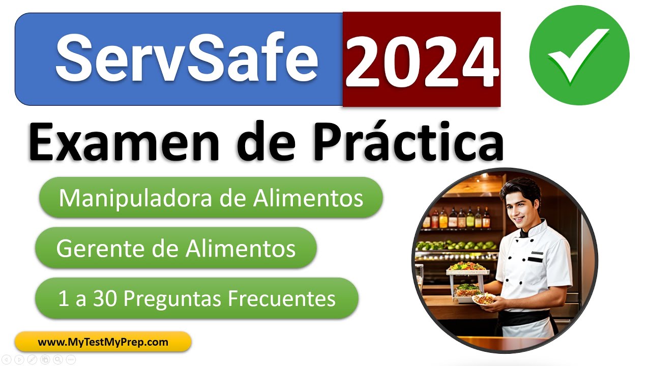 Examen de Pr&aacute;ctica de ServSafe 2024 de Gerente y Manipulador de Alimentos