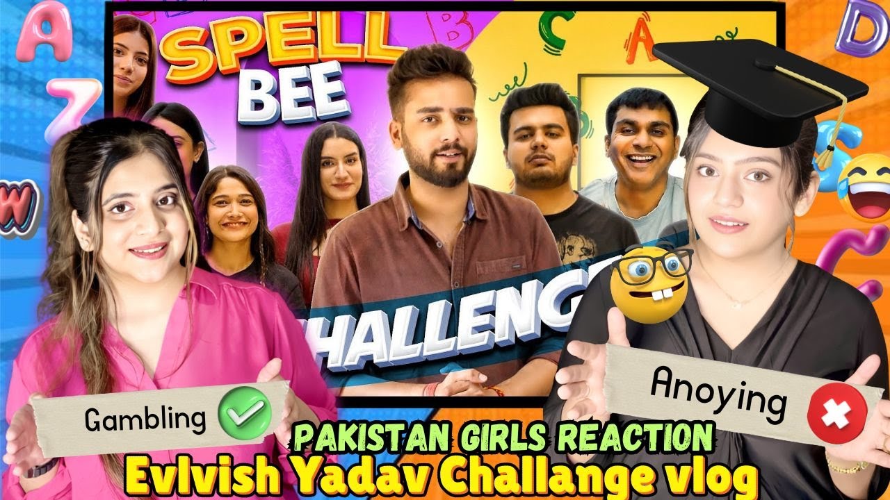 Boys Vs Girls | SpellBee Challenge | Funny Challenges | Elvish Yadav | Pakistani Girls Reaction !!