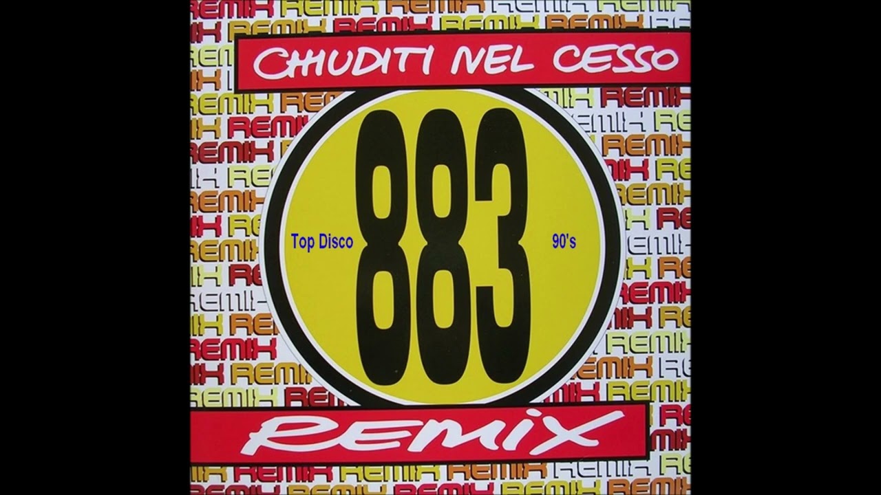 883 - Chiuditi Nel Cesso (Remix)