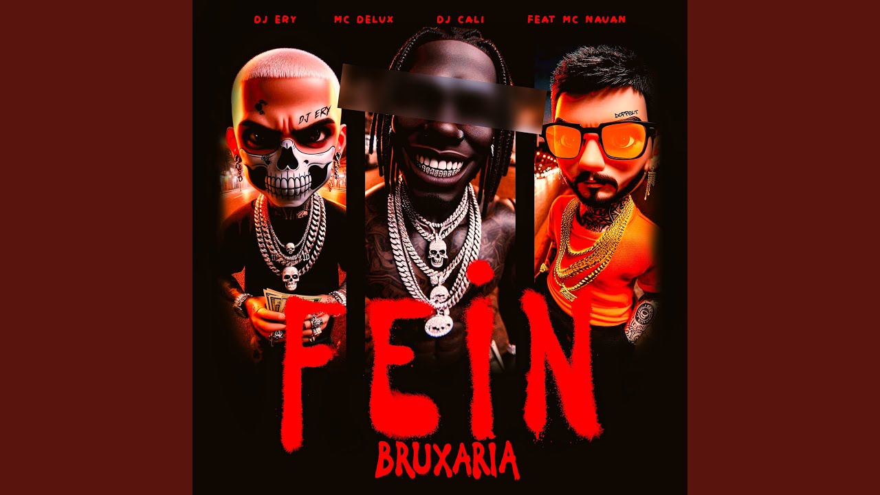 FEIN BRUXARIA (feat. Mc Nauan)