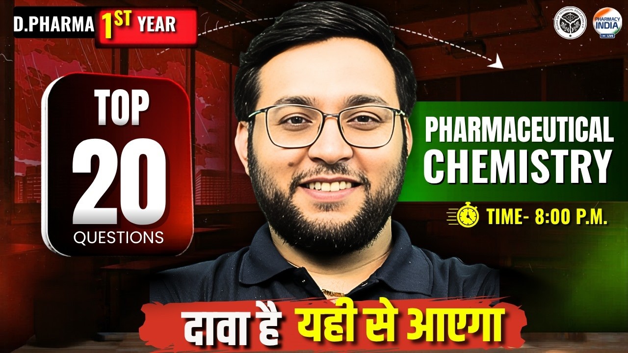 Top 20 Questions | Pharmaceutical Chemistry | D Pharma 1st Year #dpharma #bteup #bteupdpharma