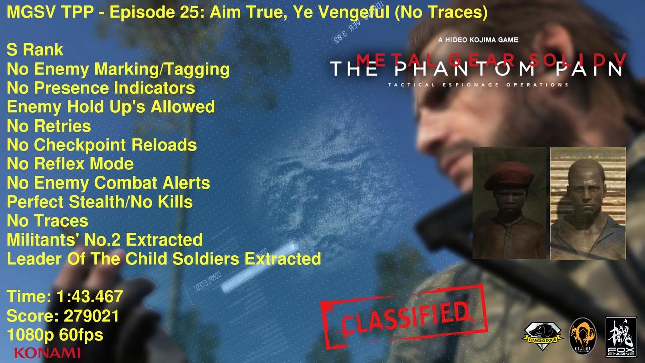 MGSV TPP - Episode 25: Aim True, Ye Vengeful ''No Traces'' S Rank 1:43 - Perfect Stealth