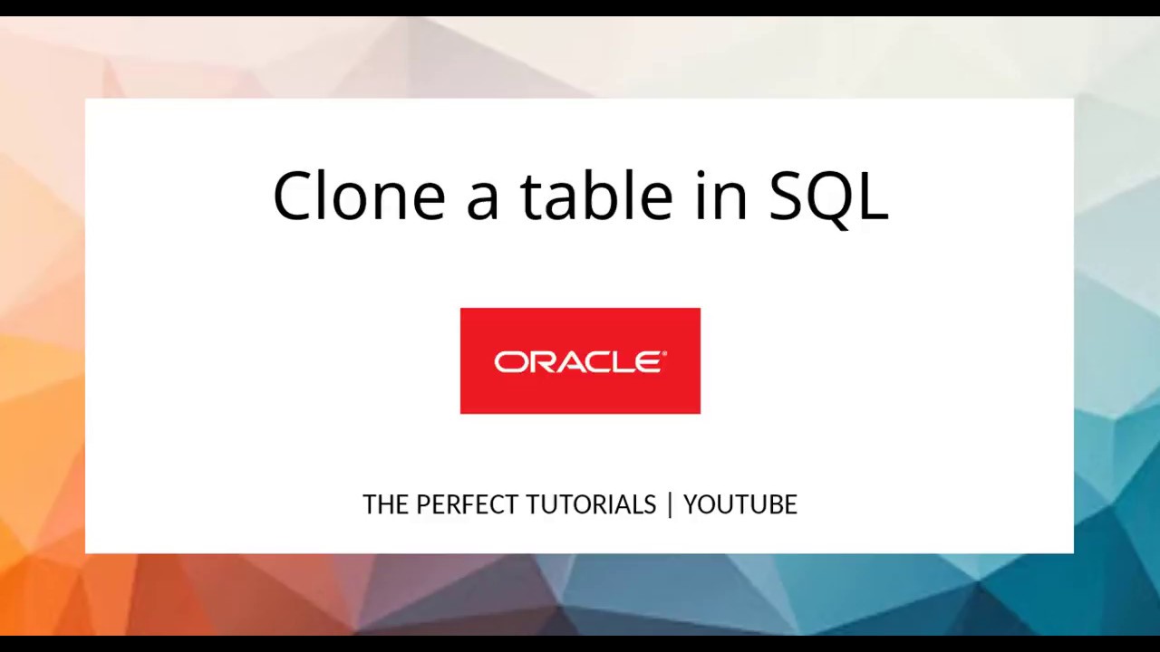 Create Duplicate Oracle Table using SQL (Copy a Table) | Express Edition Tutorial | Learn SQL