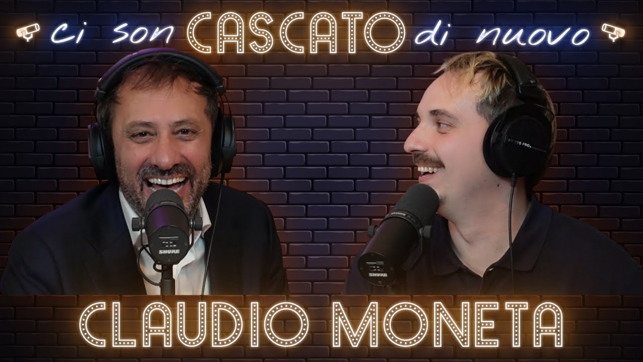 CLAUDIO MONETA: UN'ONDA ENERGETICA CARICA DI GOOD VIBES - CI SON CASCATO DI NUOVO #106