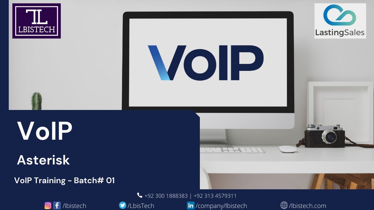 Asterisk Part# 01 | VoIP Training Batch# 01 | Voice over IP | LbisTech | Lasting Sales