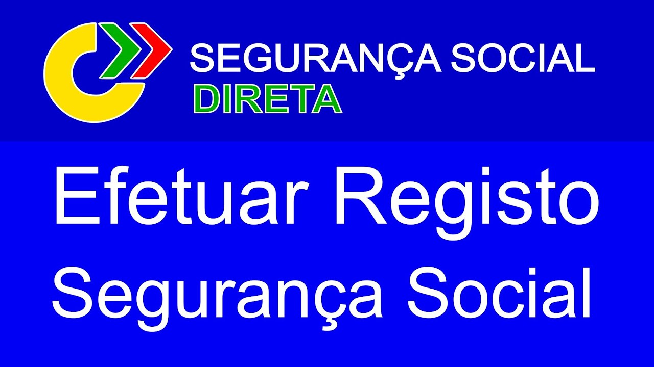 Registo na Seguran&ccedil;a Social Direta | Como fazer | Seguran&ccedil;a Social