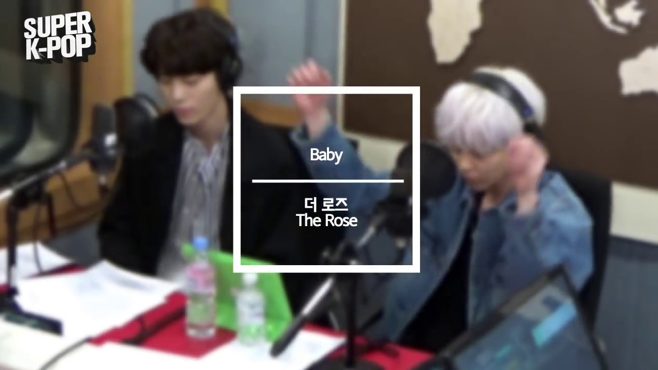 [Super K-Pop] 더 로즈 (The Rose) - Baby