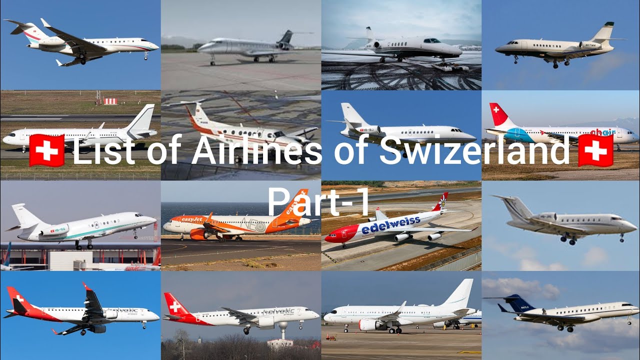 List of Airlines of Switzerland | Part-1 | Aviation BD