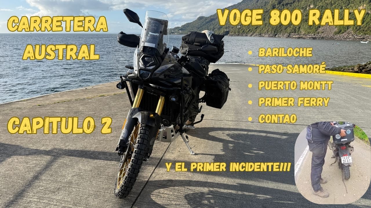 Carretera Austral en mi Voge 800 Rally - CAPITULO 2