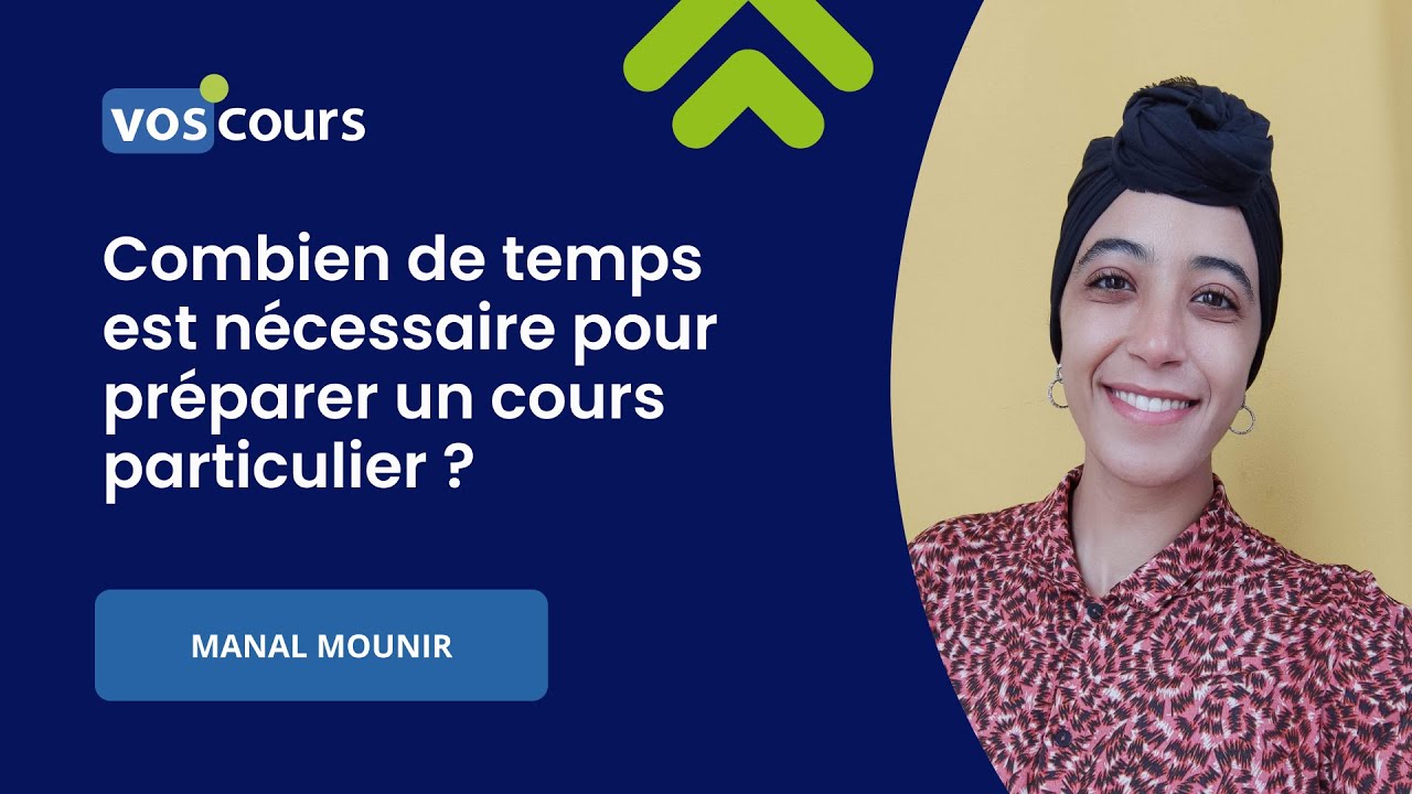 Combien de temps pour pr&eacute;parer un cours particulier ?
