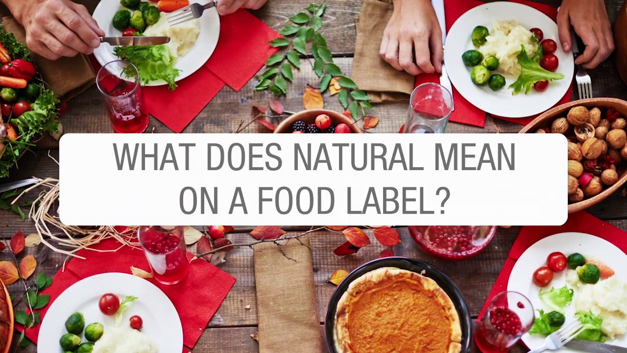 What does natural mean on a food label? | Herbalife Nutrition