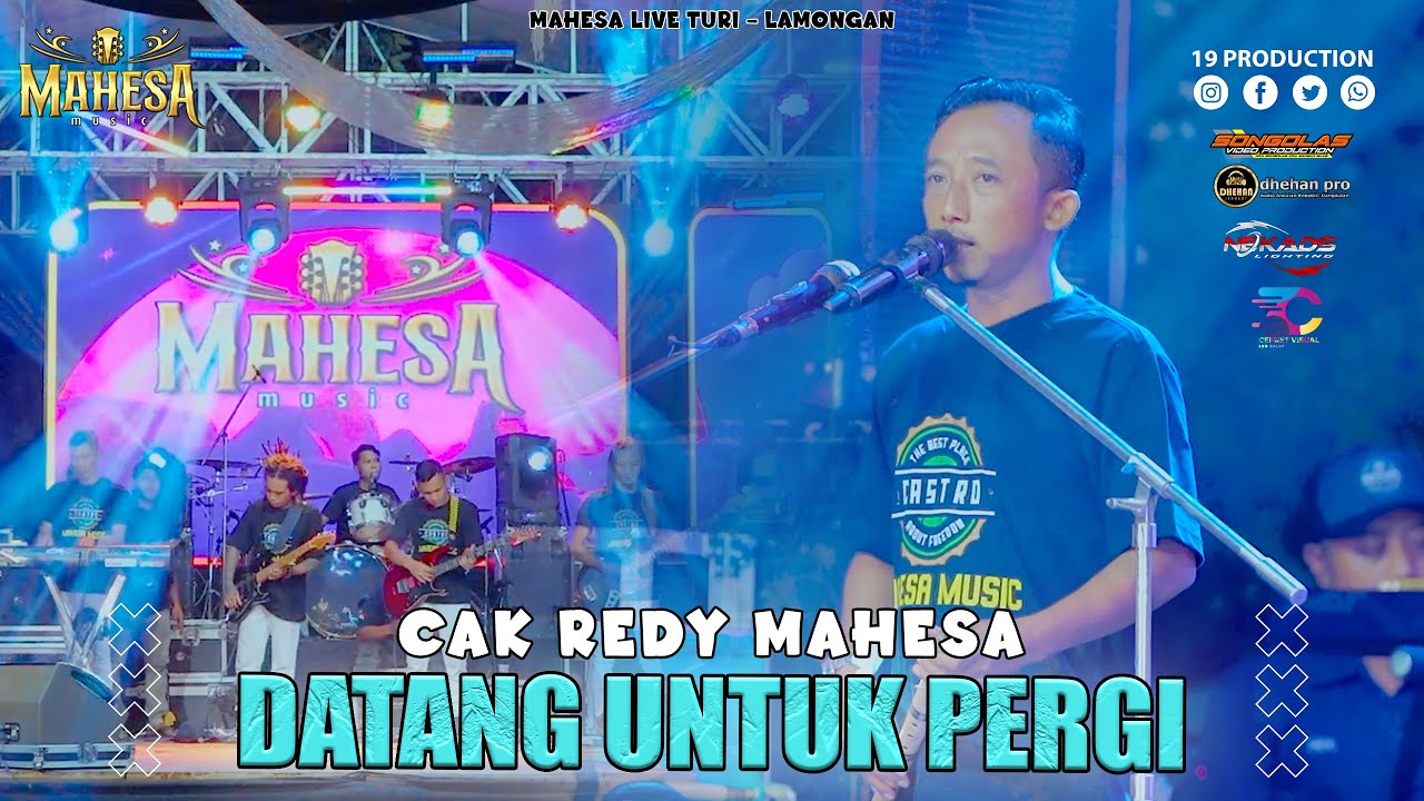 Cak Redi Mahesa - Datang Untuk Pergi I Mahesa music live turi - lamongan
