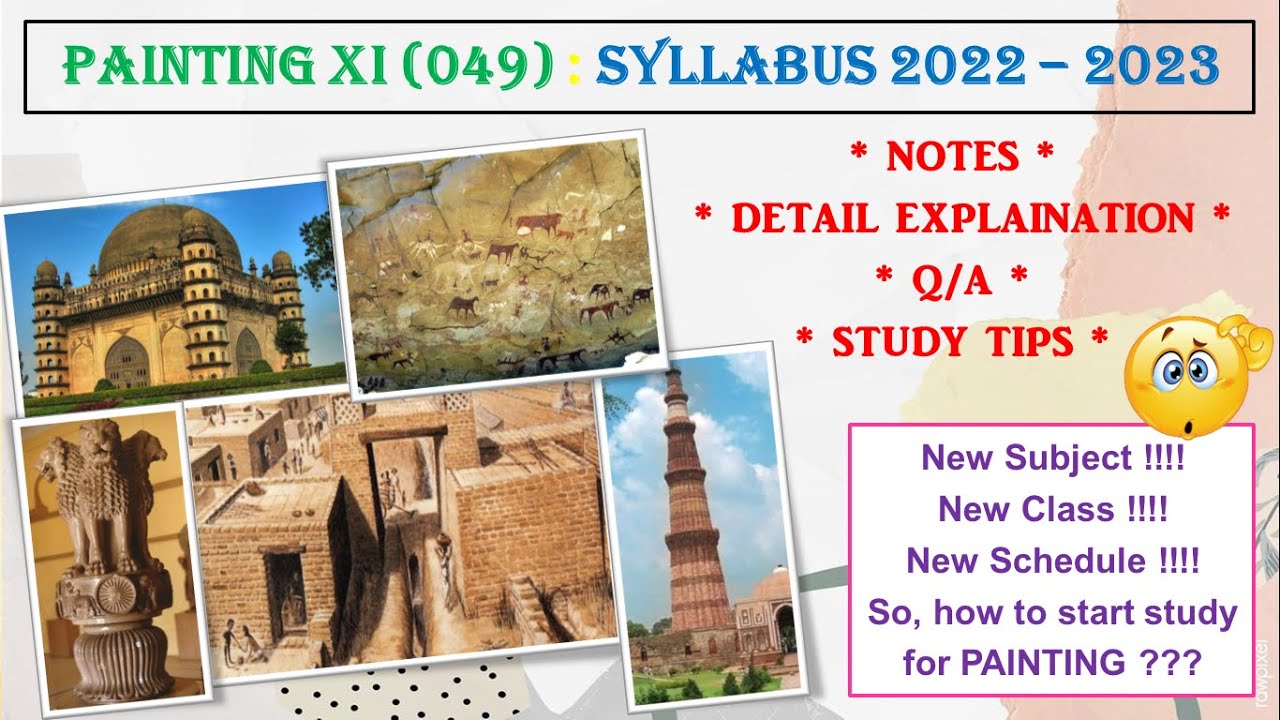 Painting (049) - Class 11 - Theory Syllabus | Session : 2022 - 23 | Unit Wise Division