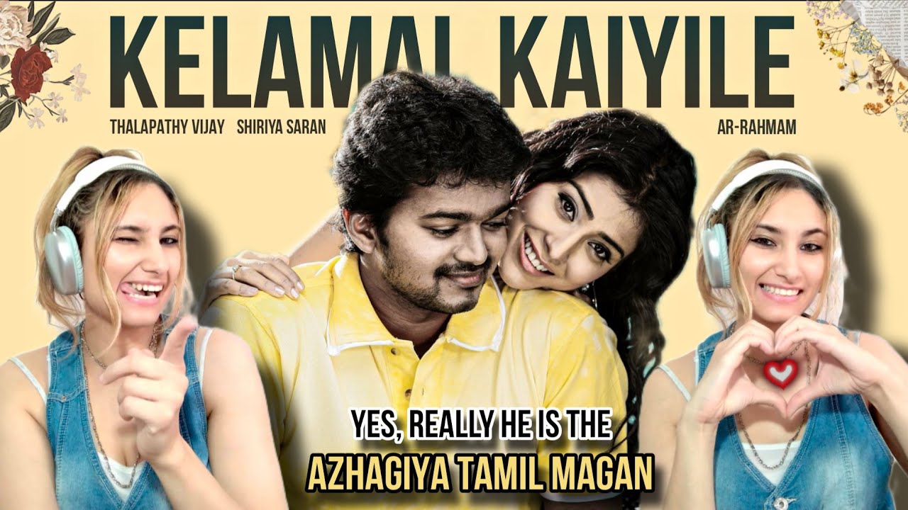Kelamal Kaiyile Reaction  |Azaghiya Tamil magan |A.R Rahman| Thalapathy Vijay , Shriya Saran|