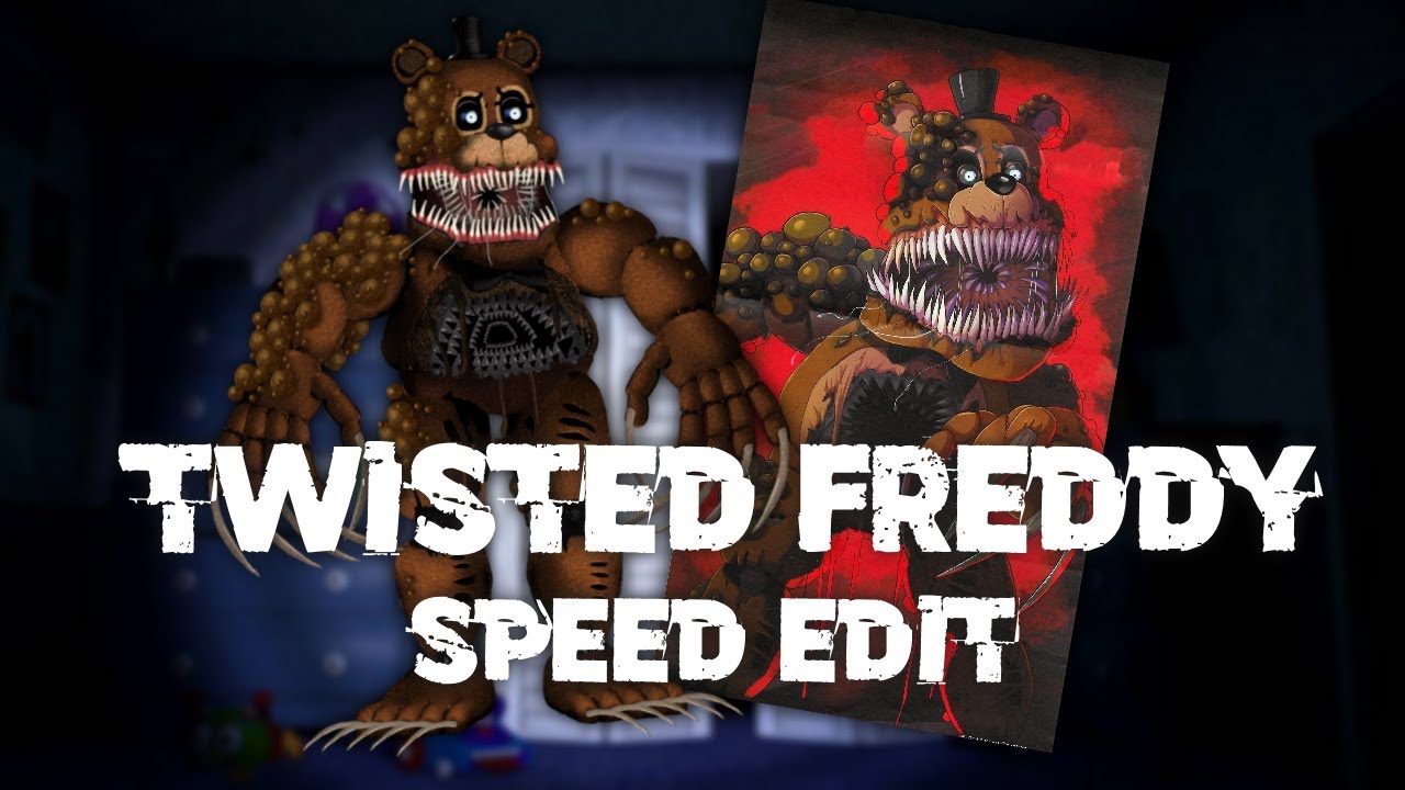 Скоростное редактирование | FNaF | Twisted Freddy