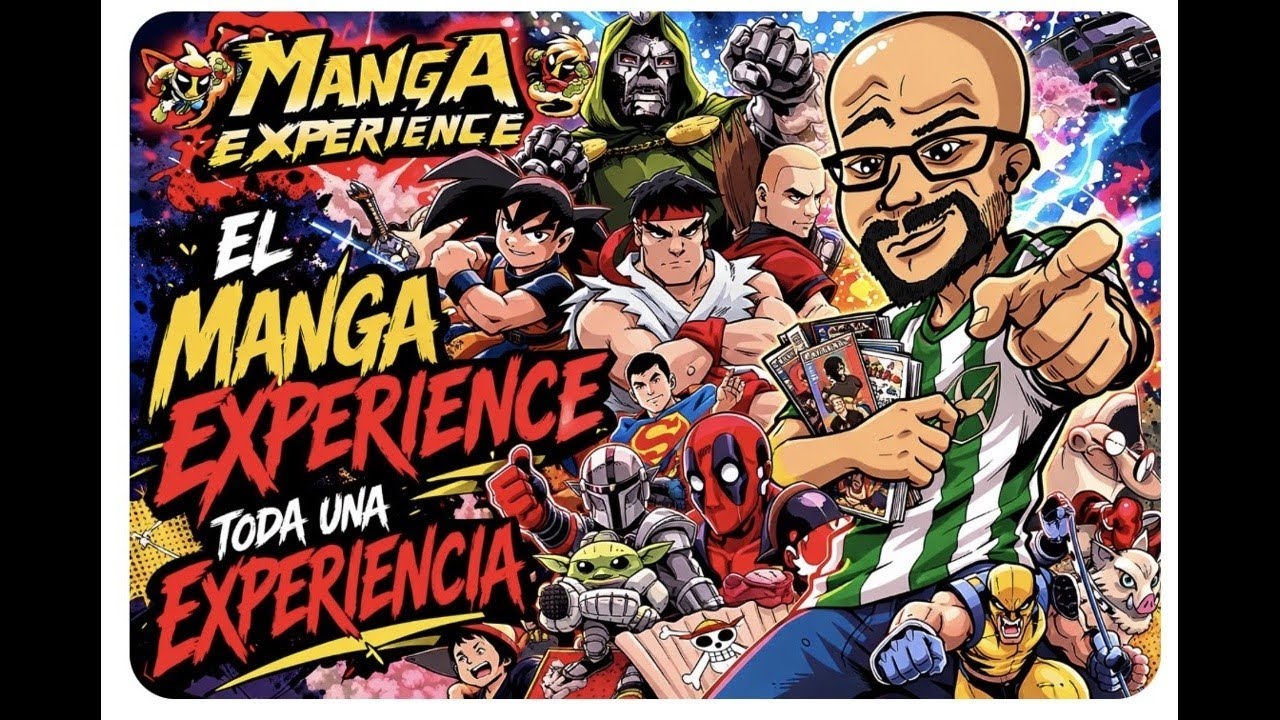 Manga Experience; El Paraíso para los Fans del Anime y el Manga....