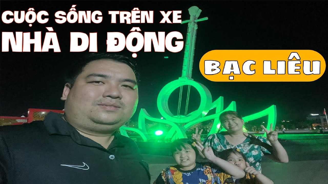 BẠC LIÊU 2022 | Nhà Di Động | Xe Cắm Trại Mobihome Xuyên Việt | Hành Trình Khám Phá Miền Tây Nam Bộ