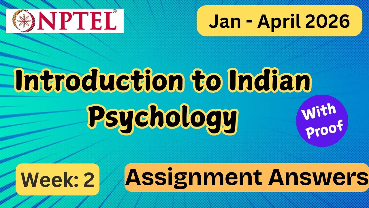 NPTEL Introduction to Indian Psychology Week 2 Assignment Answers With Explanation  | Jan–Apr 2026