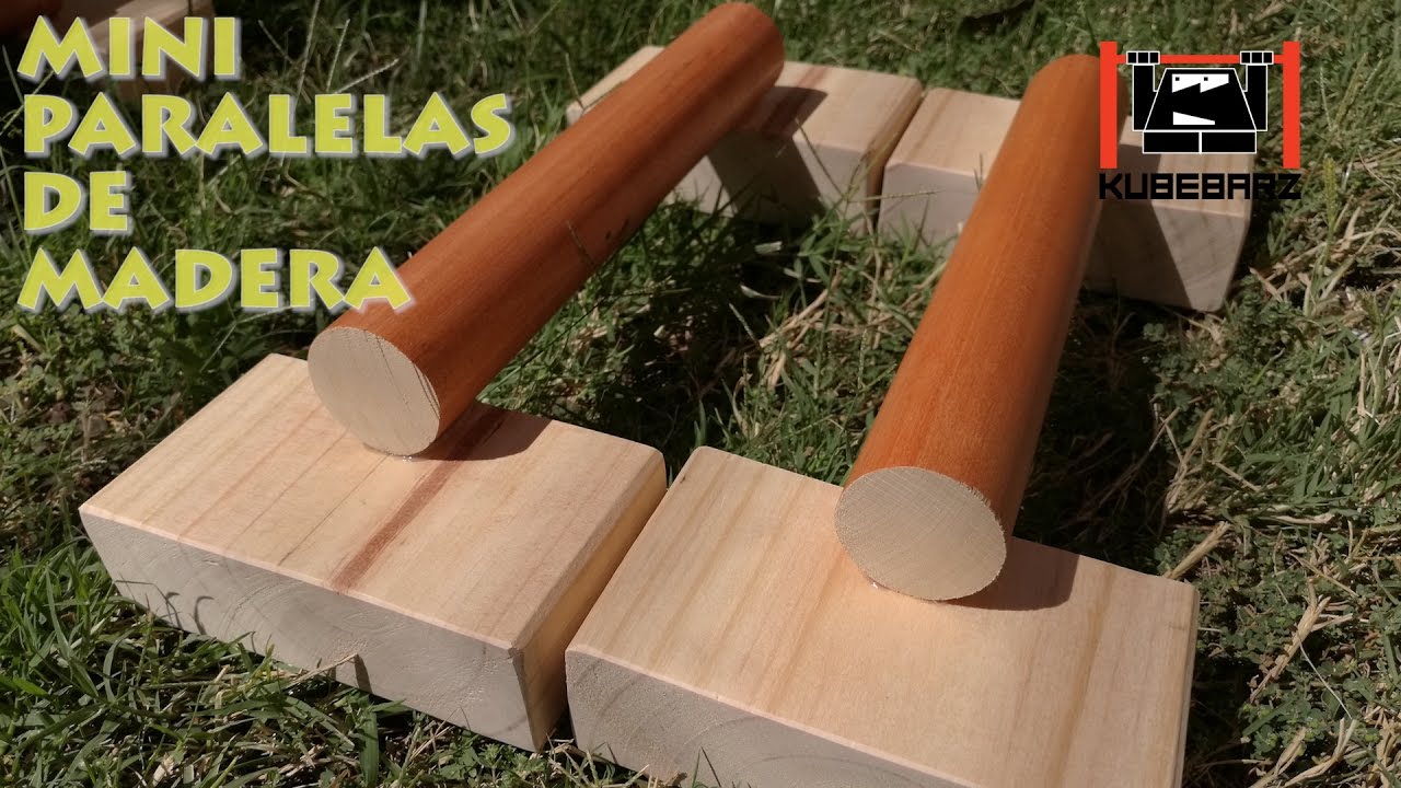 ¿Como hacer unas Mini Paralelas de Madera? - Facil, Comodas y Portatiles!!! Paralettes