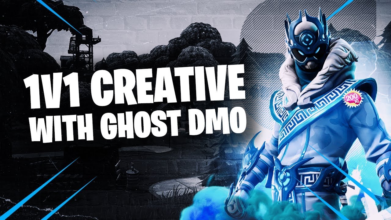 Creative 1v1 vs. Ghost DMO