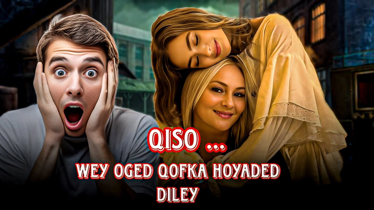 QISO wey ogtahy qofka Hoyaded Diley😭💔#100kvews #foryou 