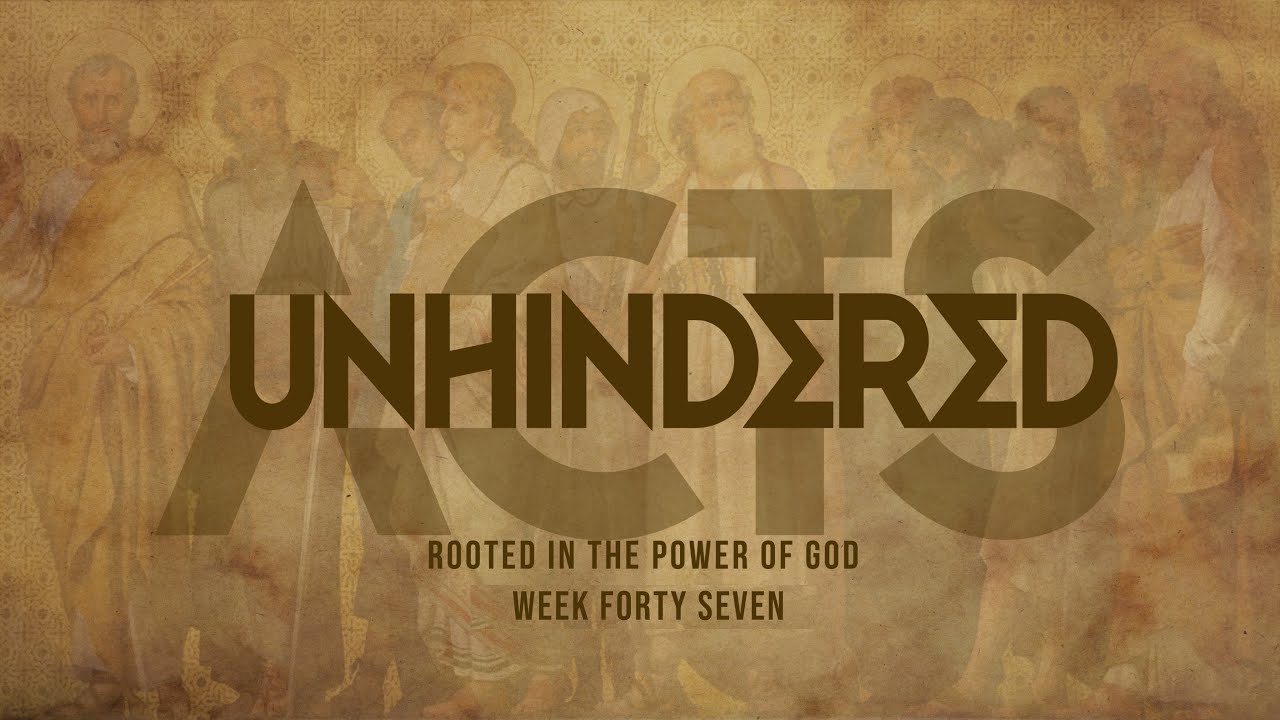 Pastor Jeremy White | Unhindered: Rooted in the Power of God | Week 47