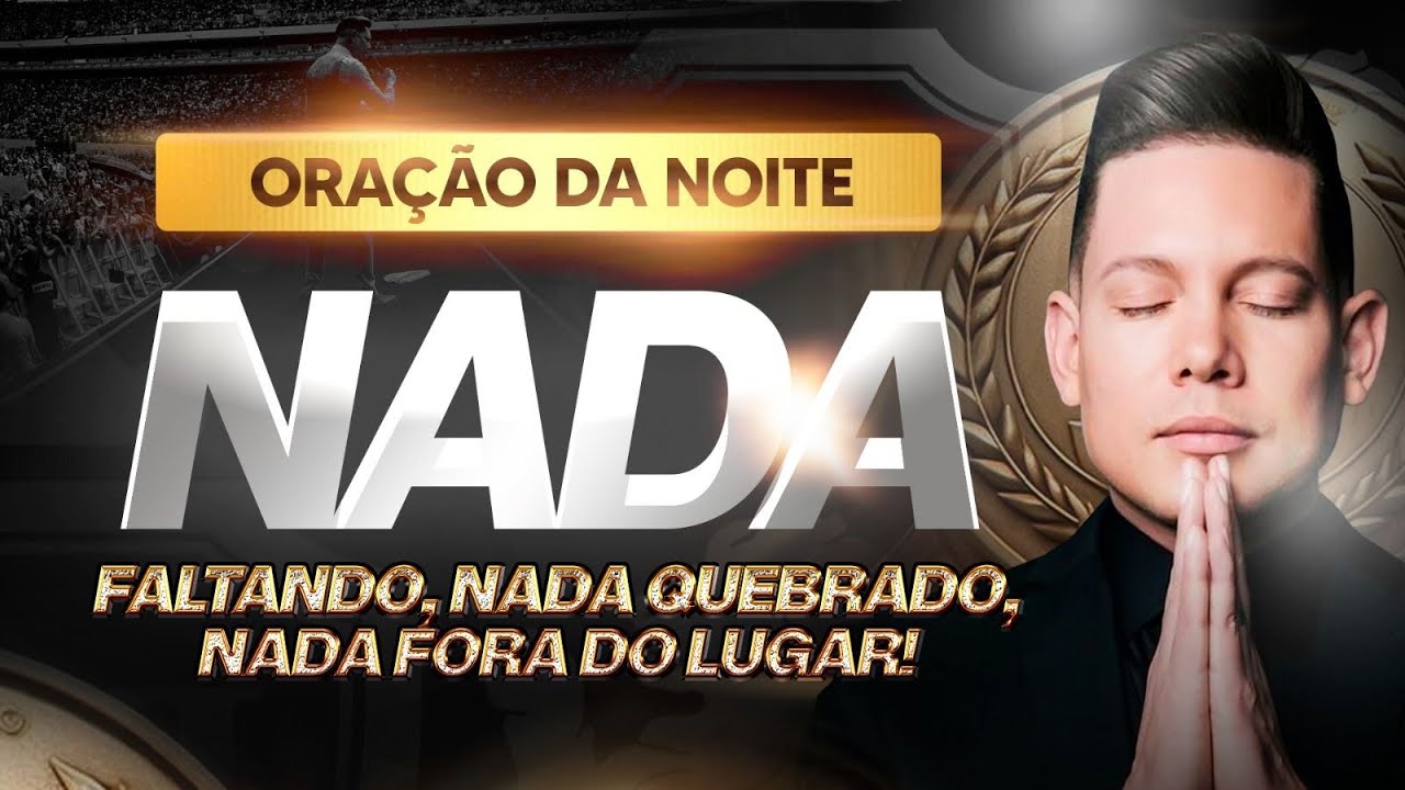 ORAÇÃO DA NOITE 27 DE FEVEREIRO