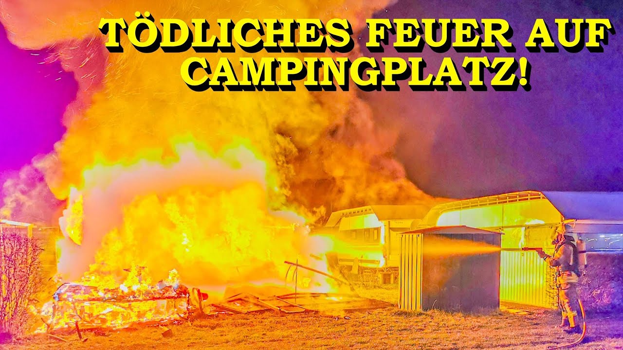 +++ TÖDLICHES FEUER AUF CAMPINGPLATZ +++ FRAU STIRBT IN FLAMMENHÖLLE | FEUERWEHR | SINSHEIM