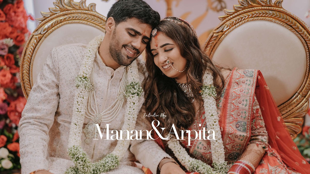 Manan & Arpita | Wedding Highlight Film 4K | A Beautiful Journey of Love