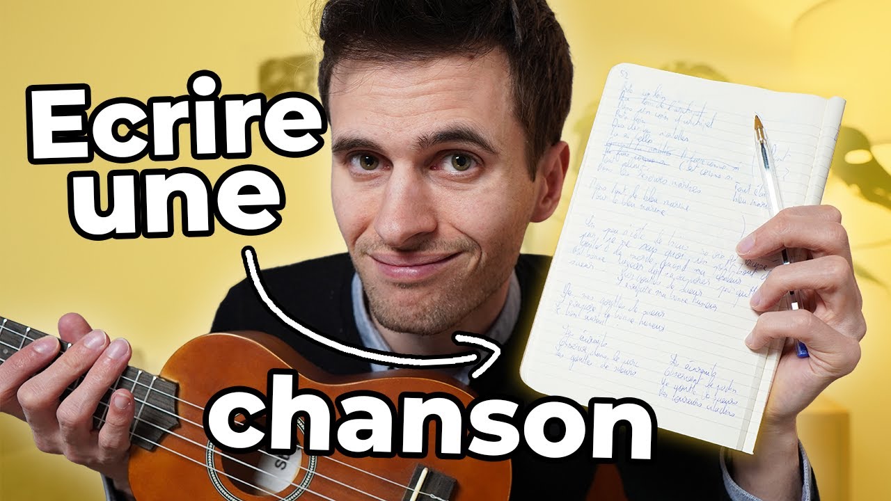 Comment écrire une CHANSON (tuto pour les débutants)