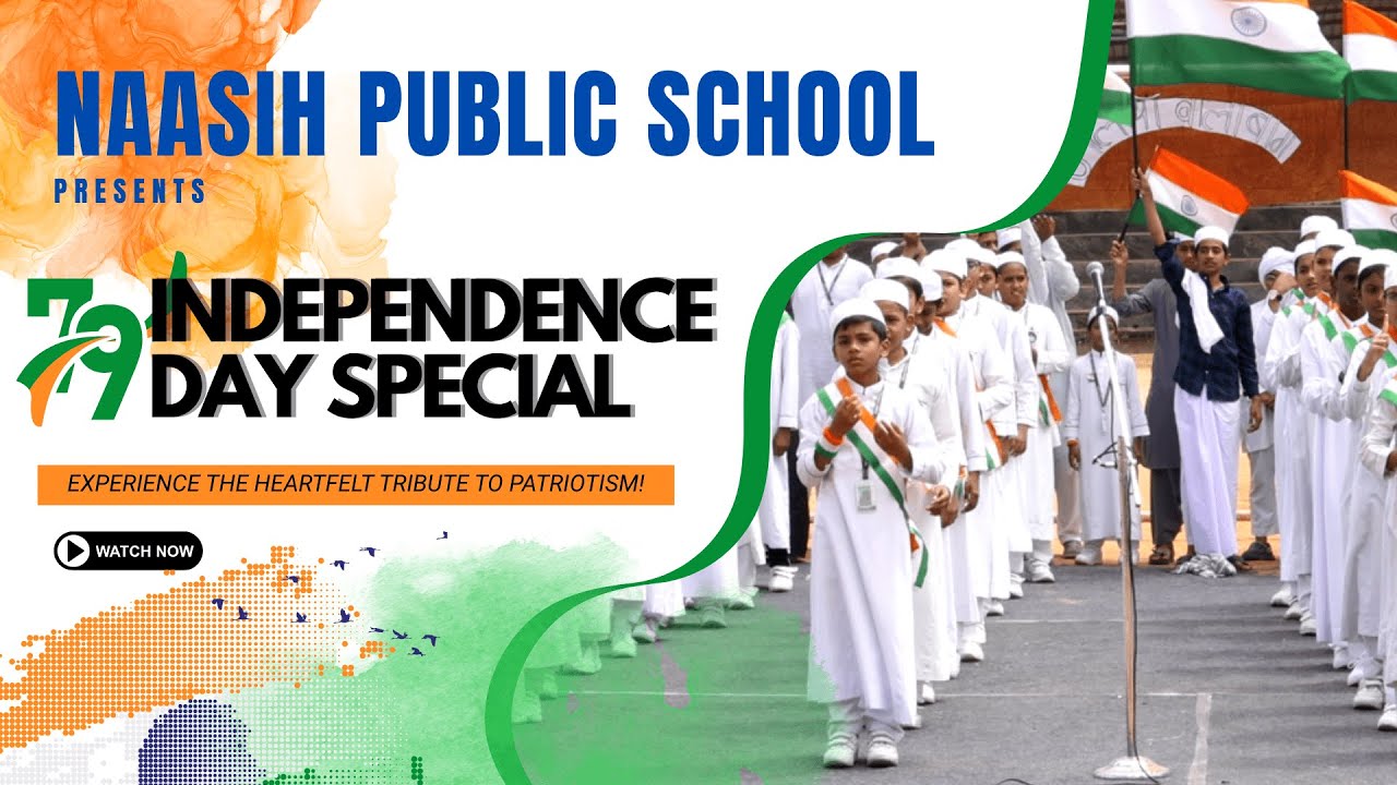 79th Independence Day Celebrations - Naasih Public School