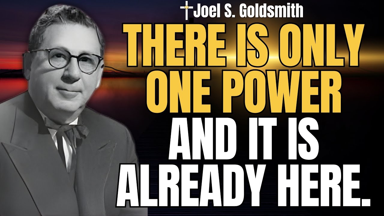 AWAKENING to ONE POWER | The Silent Truth Beyond Fear & Duality — Joel S. Goldsmith