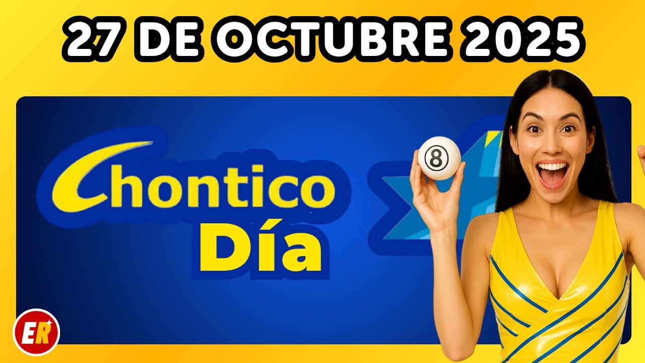 Resultado CHONTICO DIA de hoy lunes 27 de octubre de 2025 💫✅💰