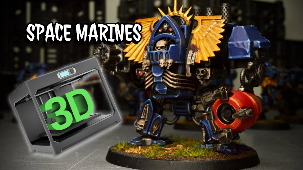 НАПЕЧАТАННЫЙ DREADNOUGHT — Собираем SPACE MARINES Crimson Fists (WARHAMMER 40000)
