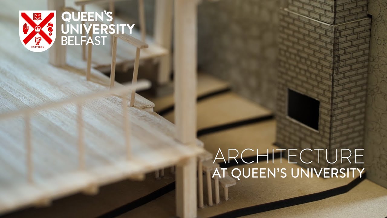 Architecture at Queen's University Belfast