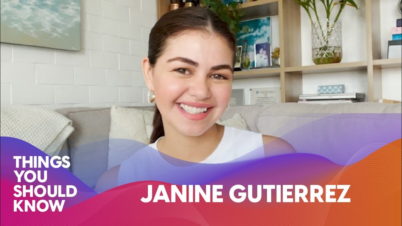 Things You Should Know about Janine Gutierrez | Lx2 Entertainment