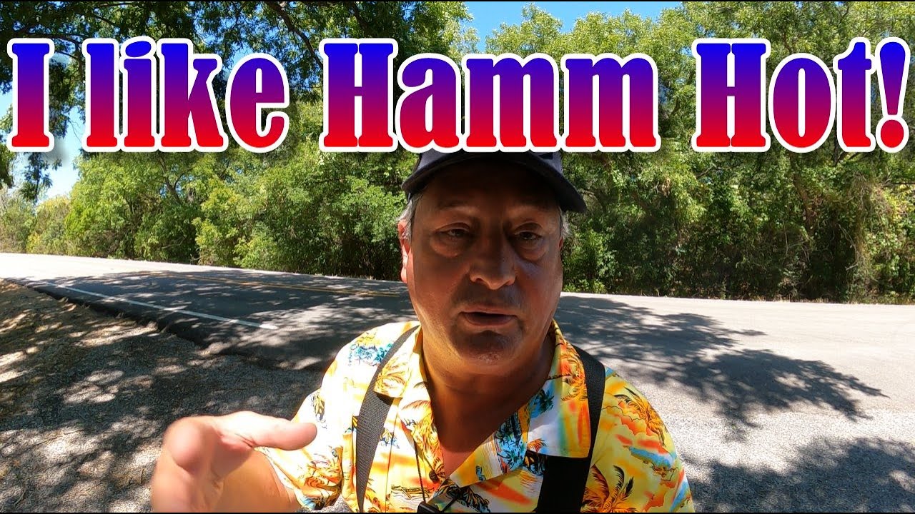 Nothing Better Than Hot Hamm In A Hurry! A Virtual Campground Tour