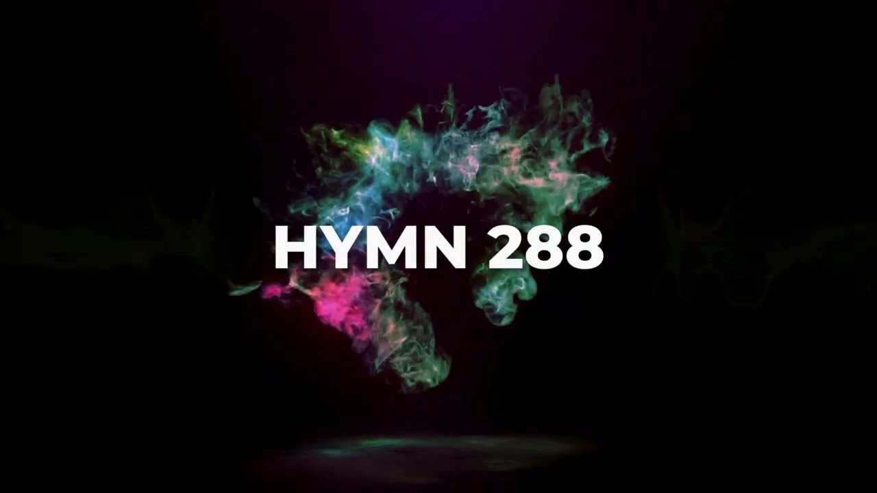 HYMN 288 -  IINai-Ei-#Khanis