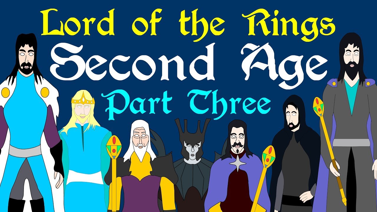 Lord of the Rings: Second Age (Part 3 of 4)