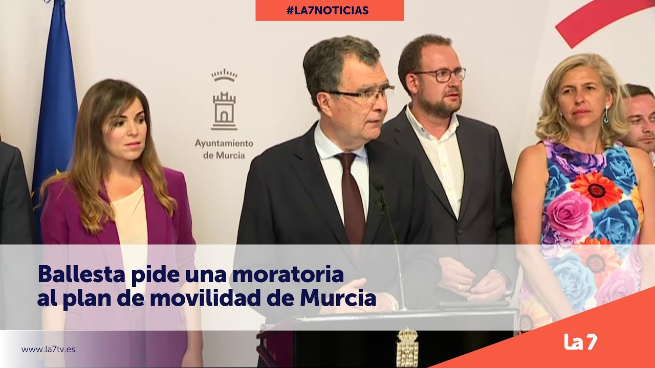 Ballesta pide una moratoria al plan de movilidad de Murcia | La 7