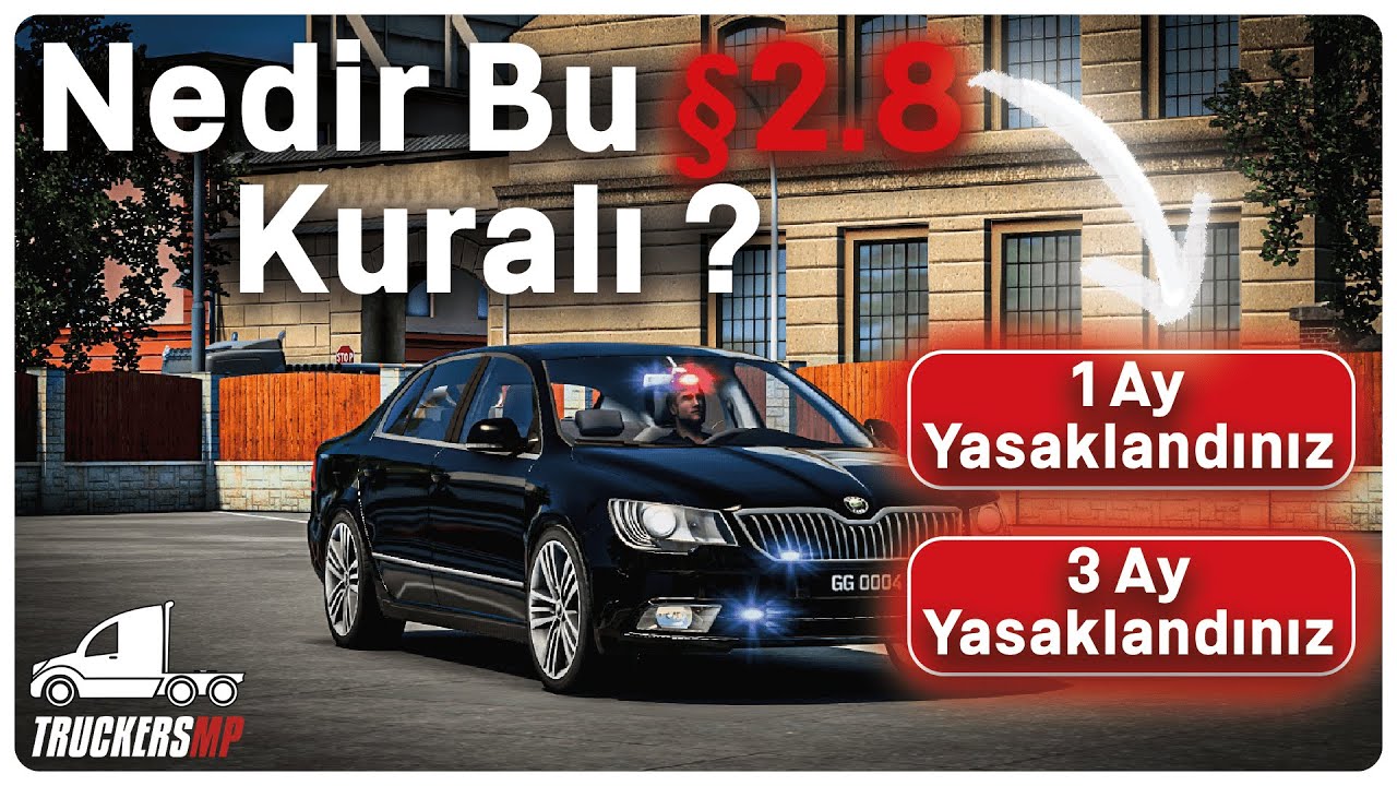 TruckersMP'de 2.8 Kuralı Nedir?
