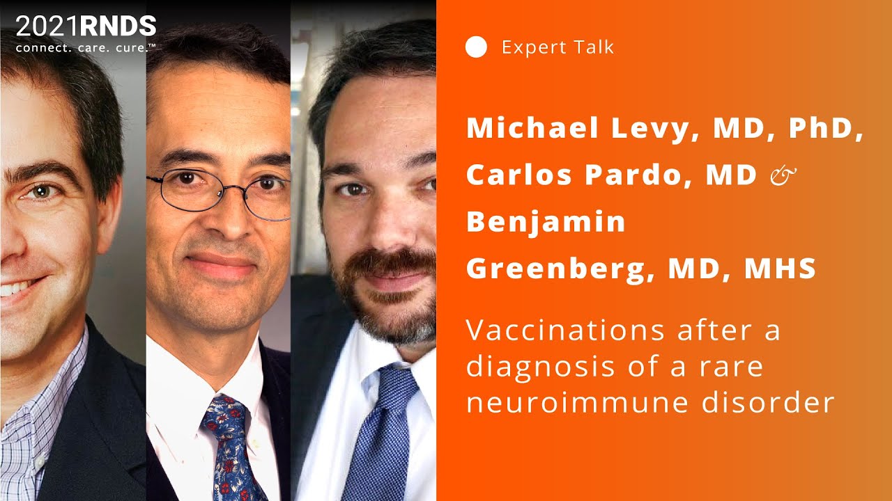 2021 RNDS | Vaccinations after a diagnosis of a rare neuroimmune disorder